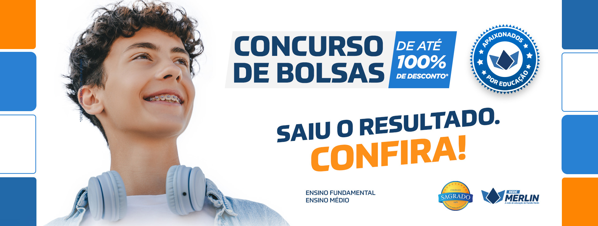 PRO  2025  0095 campanha matriculas 2026  C DE BOLSAS SAIU O RESULTADO BANNER SITE 1920x728 1